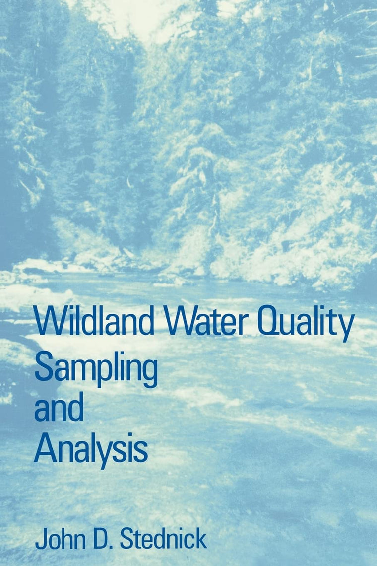 Wildland Water Quality Sampling and Analysis