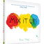 Mix It Up! (Herve Tullet)