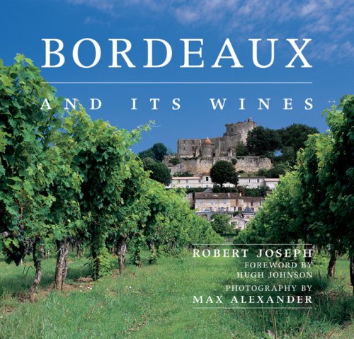 Bordeaux and its Wines