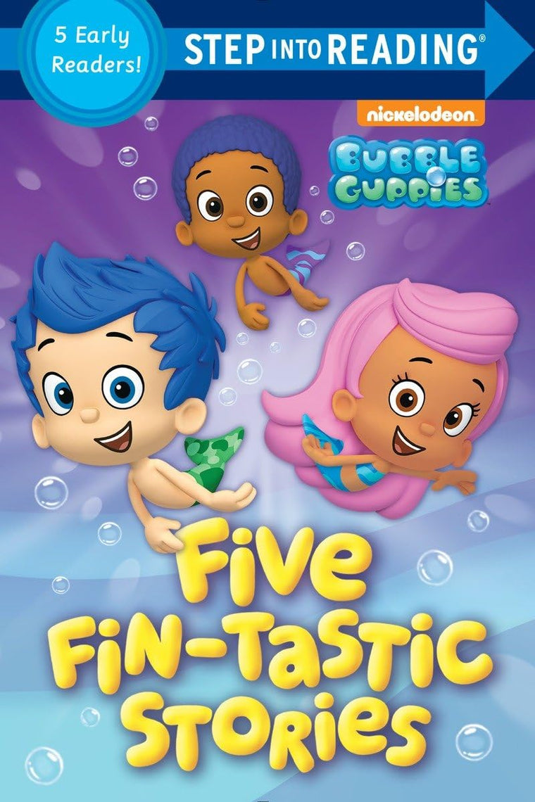 Five Fin-tastic Stories (Bubble Guppies) (Step into Reading)