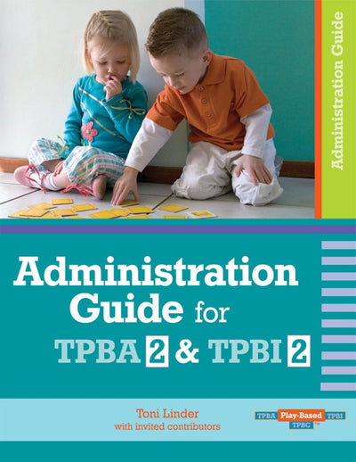 Administration Guide for TPBA2 & TPBI2 (Play-based Tpba, Tpb