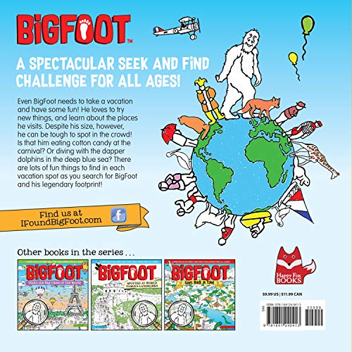 BigFoot Goes On Vacation: A Seek and Find Learning Adventure (Bigfoot Search and Find) (Happy Fox Books) Over 500 Hidden Items to Find at the Carnival, Deep Sea Diving, on the Farm, Camping, & More