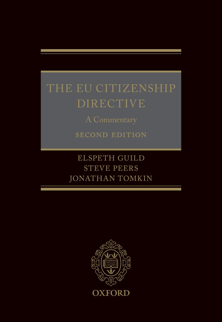 The EU Citizenship Directive: A Commentary