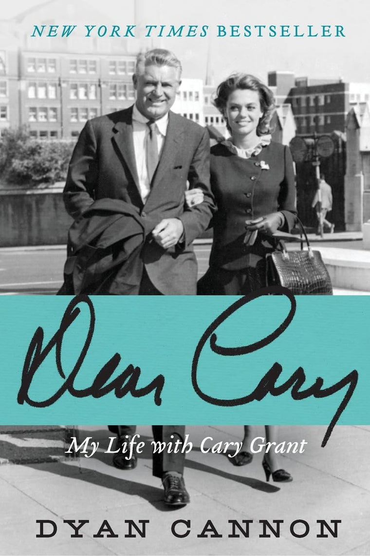 DEAR CARY by Dyan Cannon