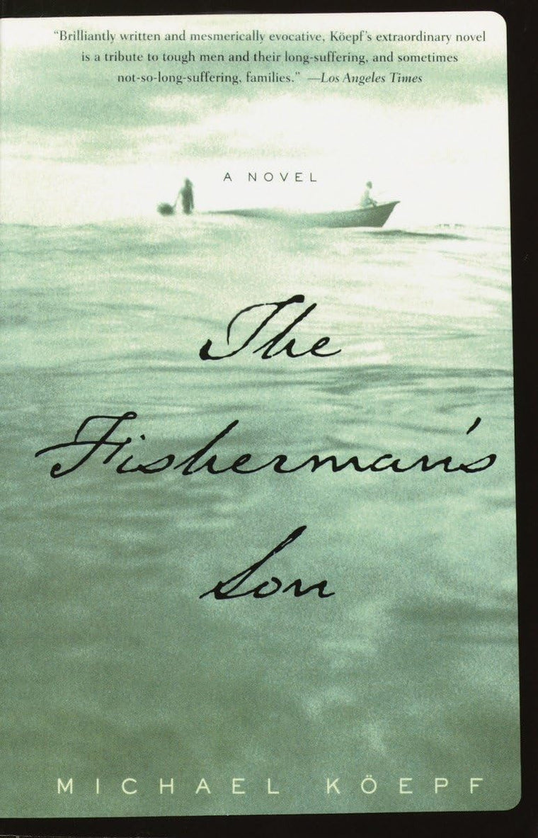 The Fisherman's Son: A Novel