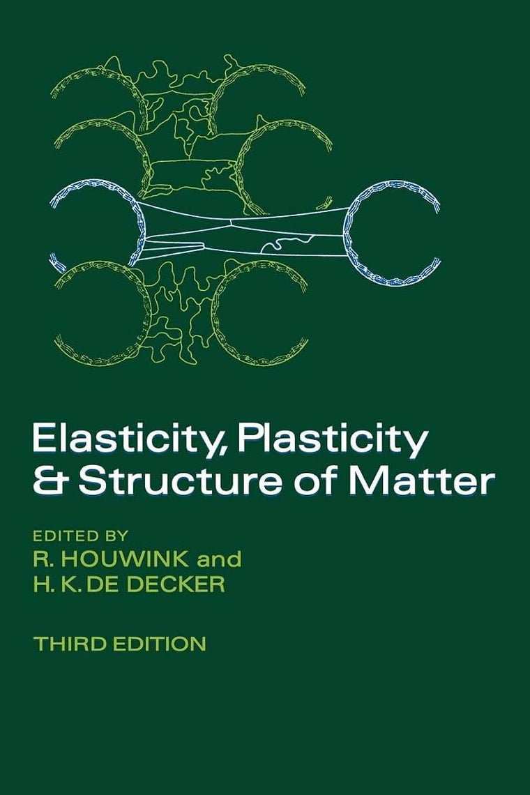 Elasticity, Plasticity and Structure of Matter