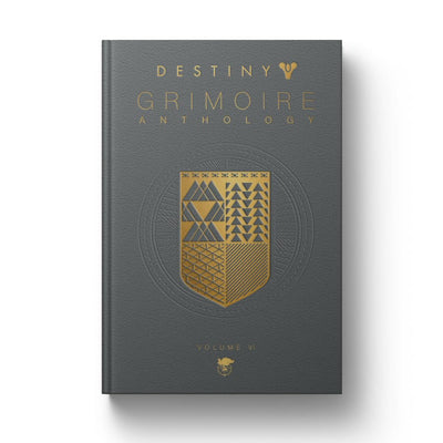 Destiny Grimoire Anthology, Volume VI: Partners in Light (Volume 6)