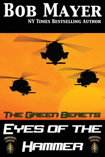 Eyes of the Hammer (The Green Berets)