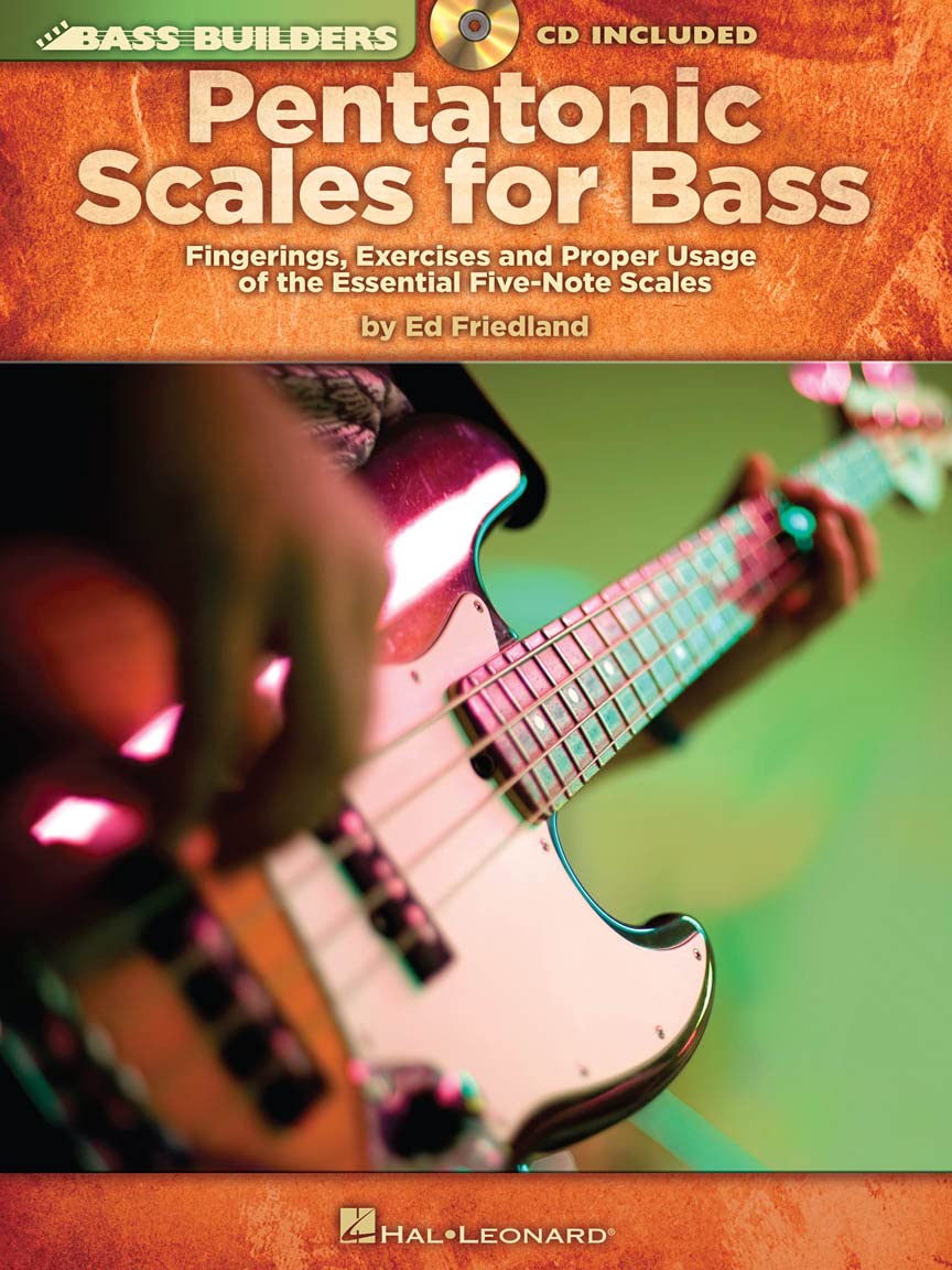 Pentatonic Scales for Bass: Fingerings, Exercises and Proper Usage of the Essential Five-Note Scales (Bass Builders)