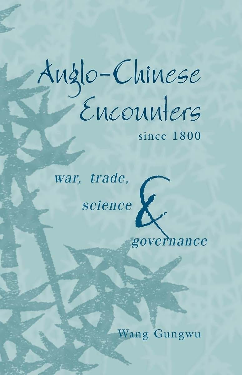 Anglo-Chinese Encounters since 1800