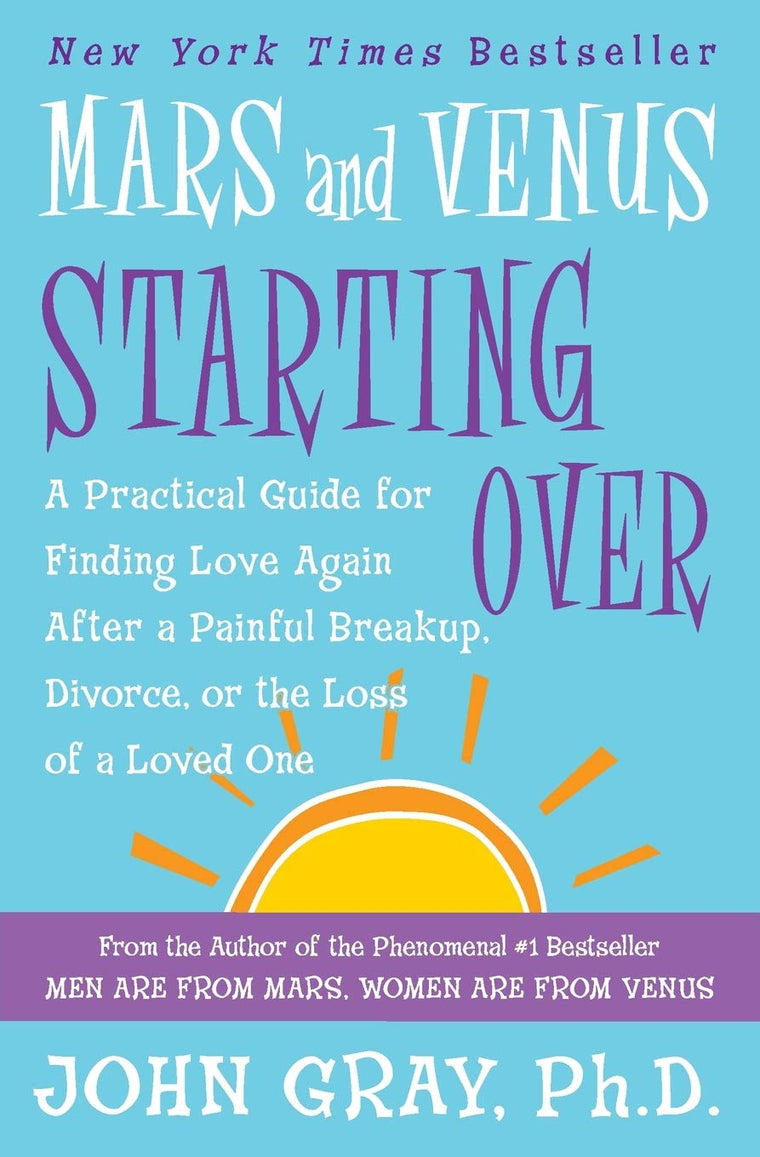 Mars and Venus Starting Over: A Practical Guide for Finding