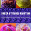 Super Stitches Knitting: Knitting Essentials Plus a Dictionary of more than 300 Stitch Patterns