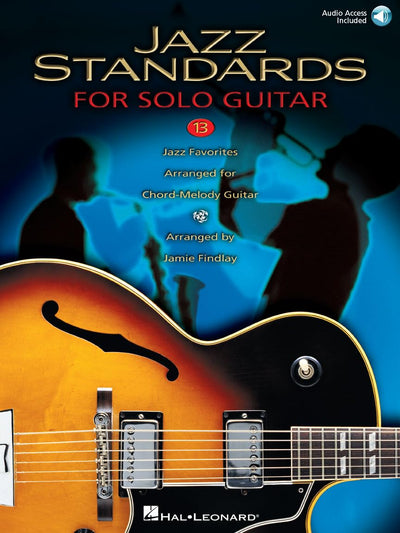 Jazz Standards: 13 Jazz Favorites Arranged for Chord-Melody Guitar Book/Online Audio