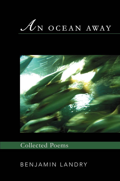 An Ocean Away: Collected Poems