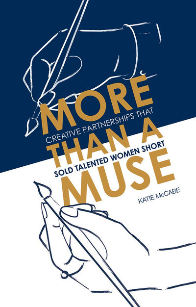 More Than a Muse: Creative Partnerships that Sold Talented Women Short