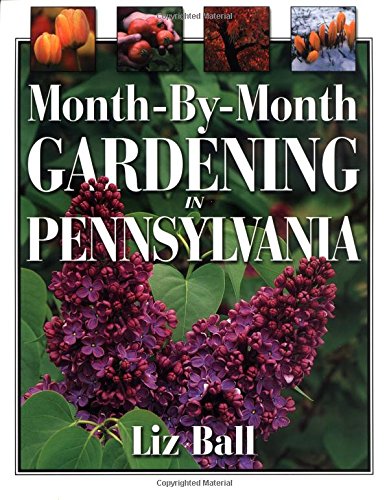 Month-by-month Gardening In Pennsylvania