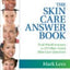 The Skin Care Answer Book