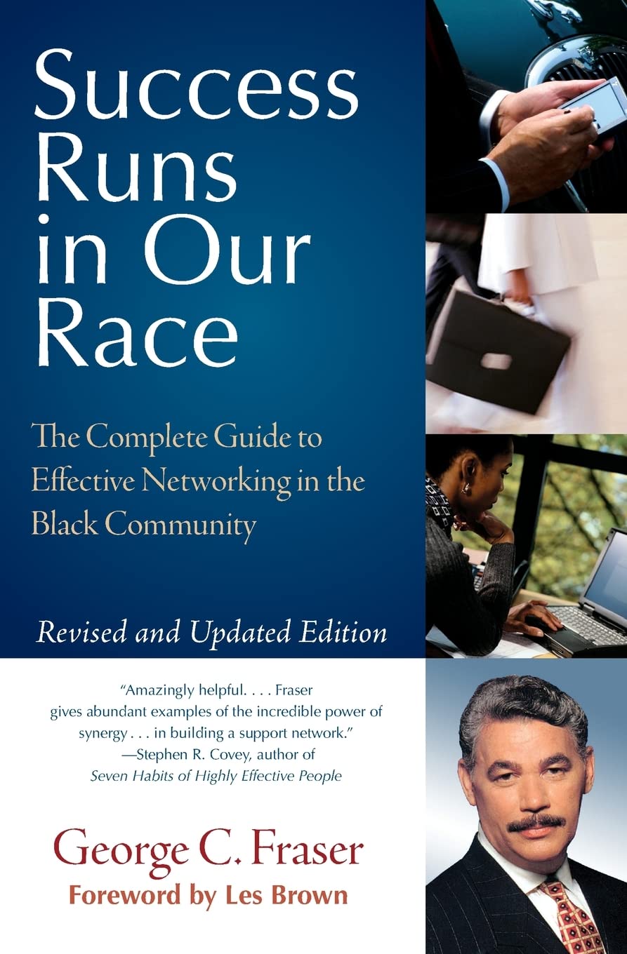 Success Runs in Our Race: The Complete Guide to Effective Ne