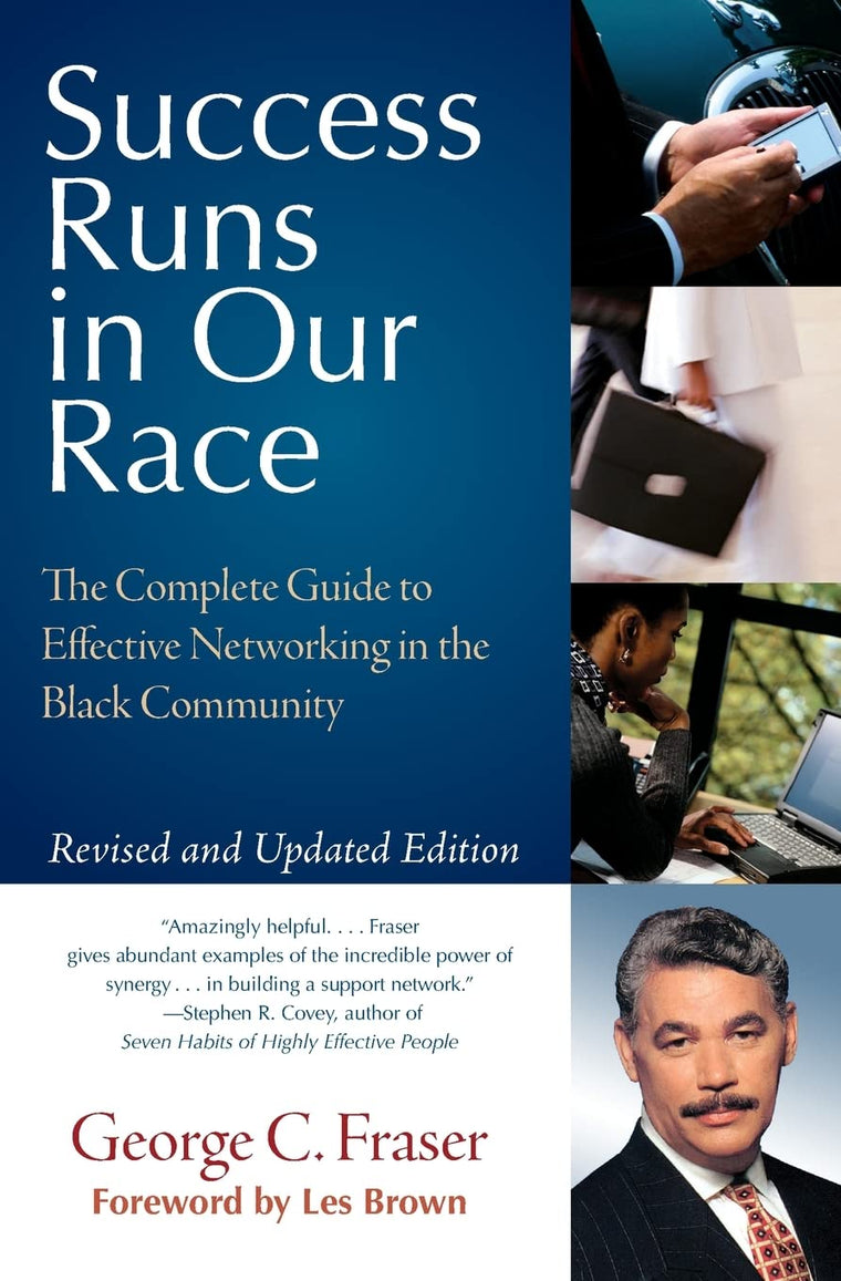 Success Runs in Our Race: The Complete Guide to Effective Ne