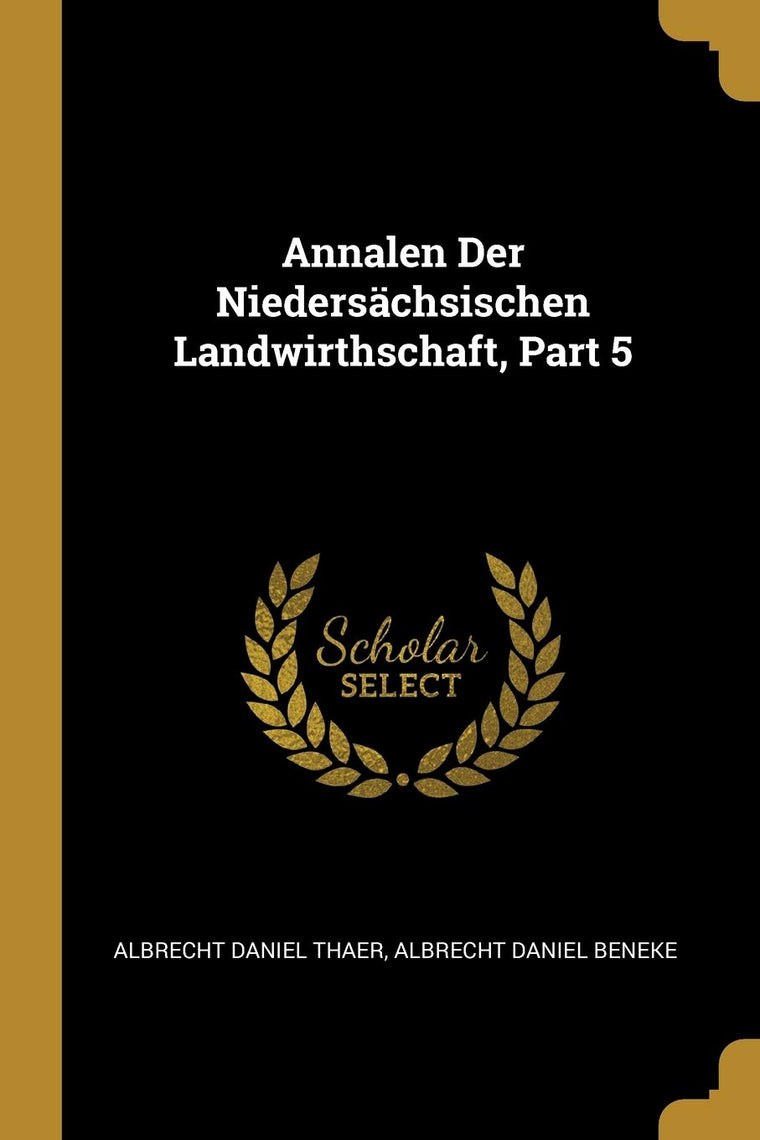 Annalen Der Niederschsischen Landwirthschaft, Part 5 (German Edition)