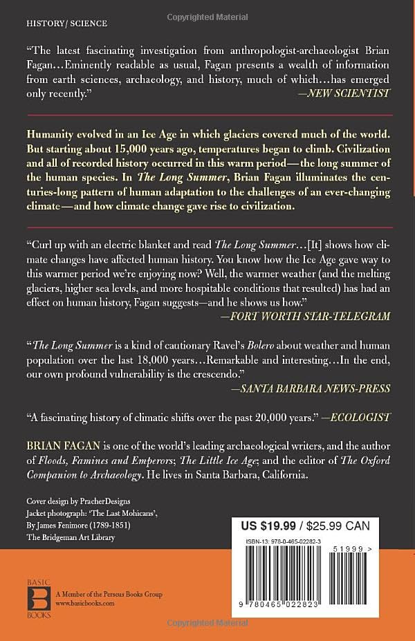 The Long Summer: How Climate Changed Civilization — back cover