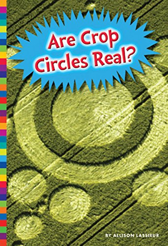 Are Crop Circles Real? (Unexplained: What's the Evidence?)