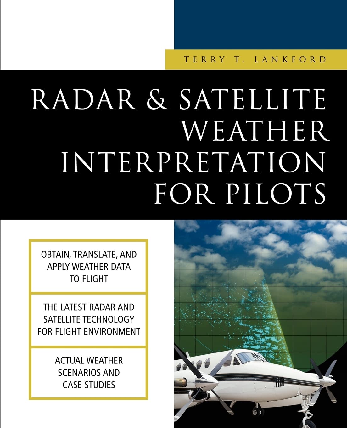 Radar & Satellite Weather Interpretation for Pilots