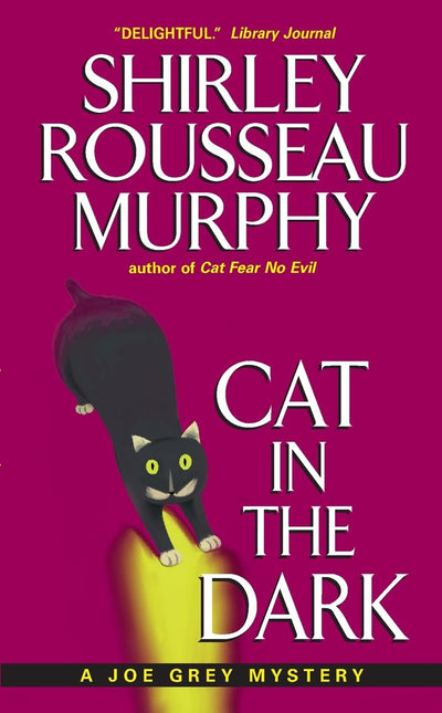 Cat in the Dark: A Joe Grey Mystery (Joe Grey Mystery Series, 4)