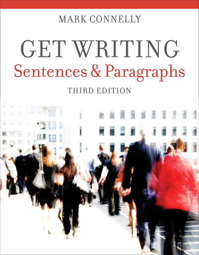 Get Writing: Sentences and Paragraphs, 3rd Edition