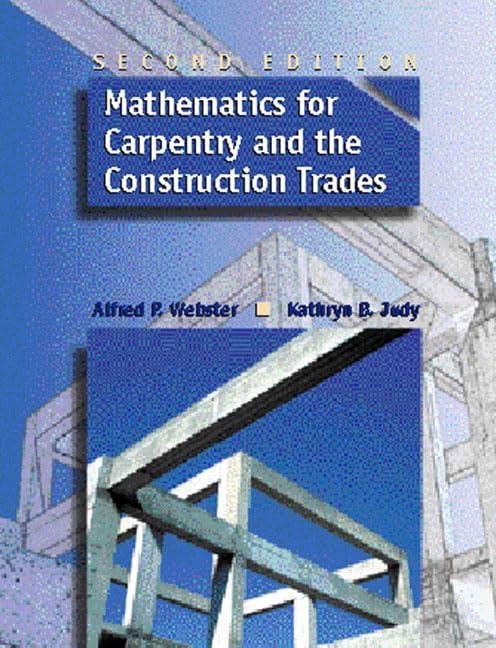 Mathematics for Carpentry and the Construction Trades by Web