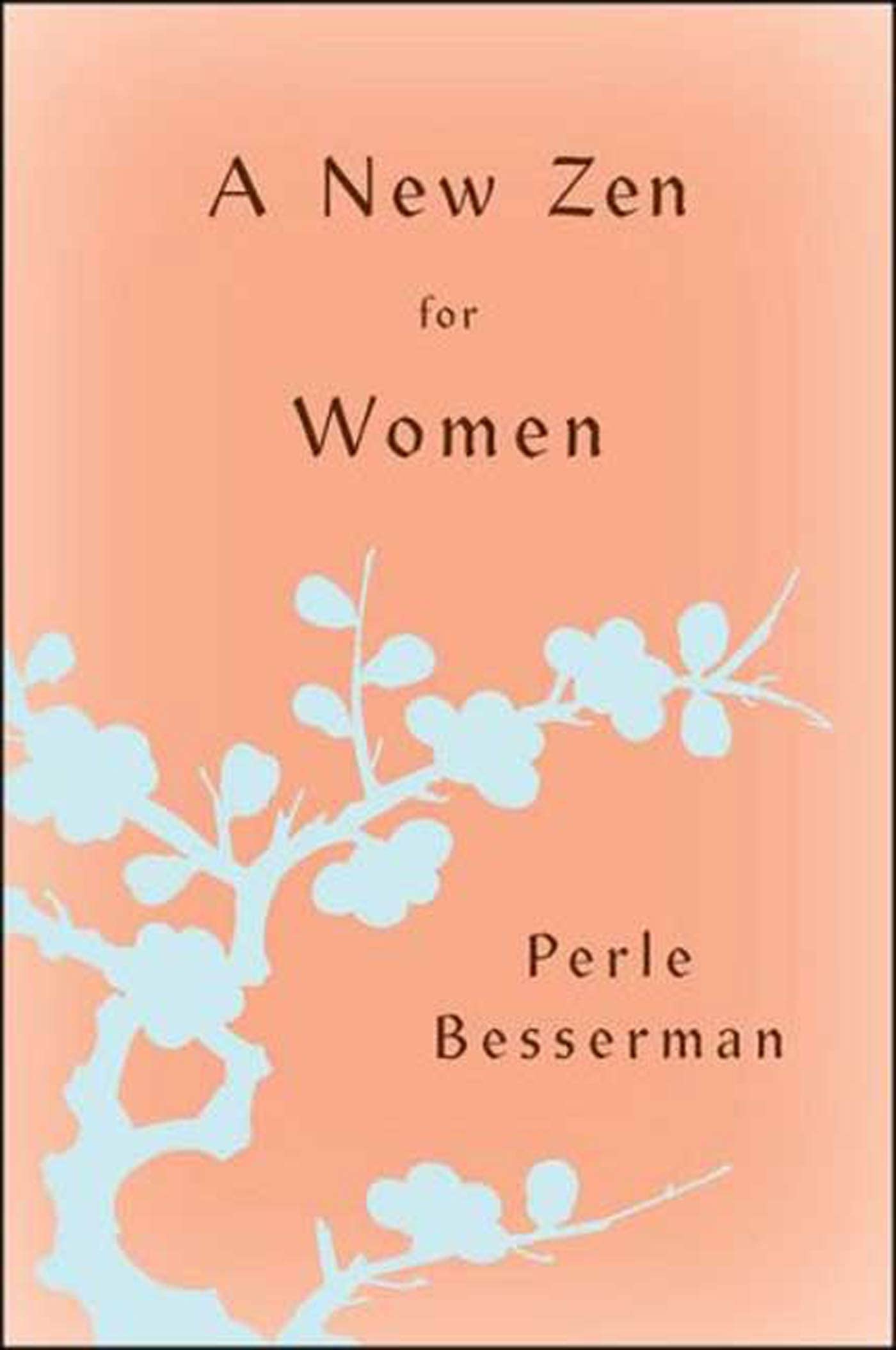 A New Zen for Women