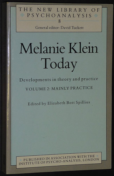 Melanie Klein Today (The New Library of Psychoanalysis)