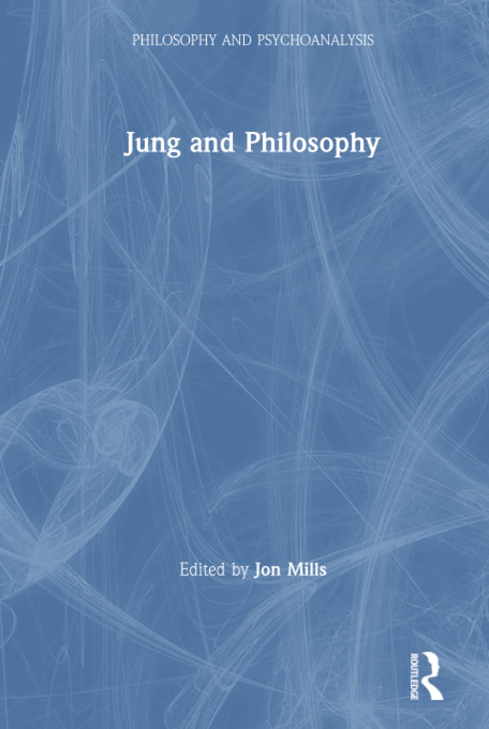 Jung and Philosophy (Philosophy and Psychoanalysis)