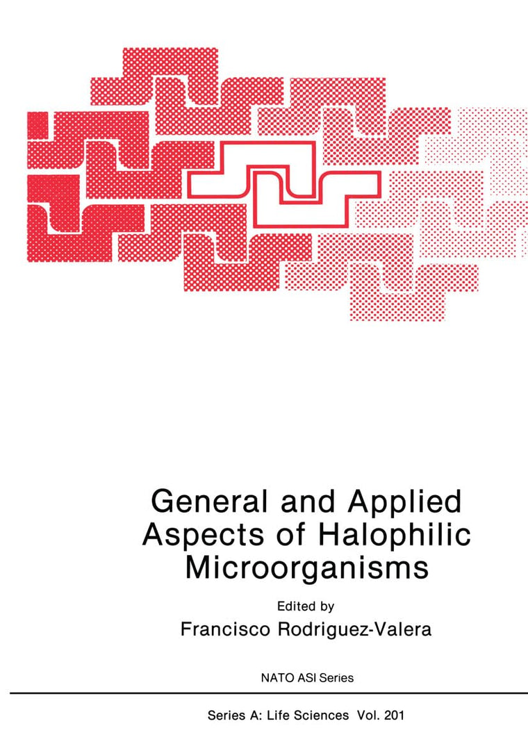 General and Applied Aspects of Halophilic Microorganisms (Nato Science Series: A:)