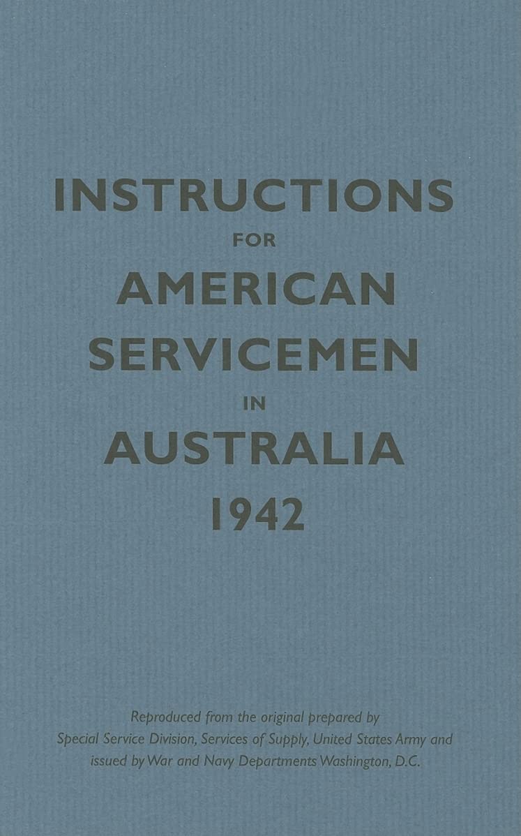 Instructions for American Servicemen in Australia, 1942