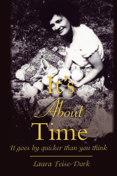 It's About Time: It goes by quicker than you think