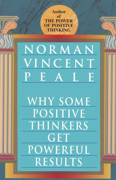 Why Some Positive Thinkers get Powerful Results