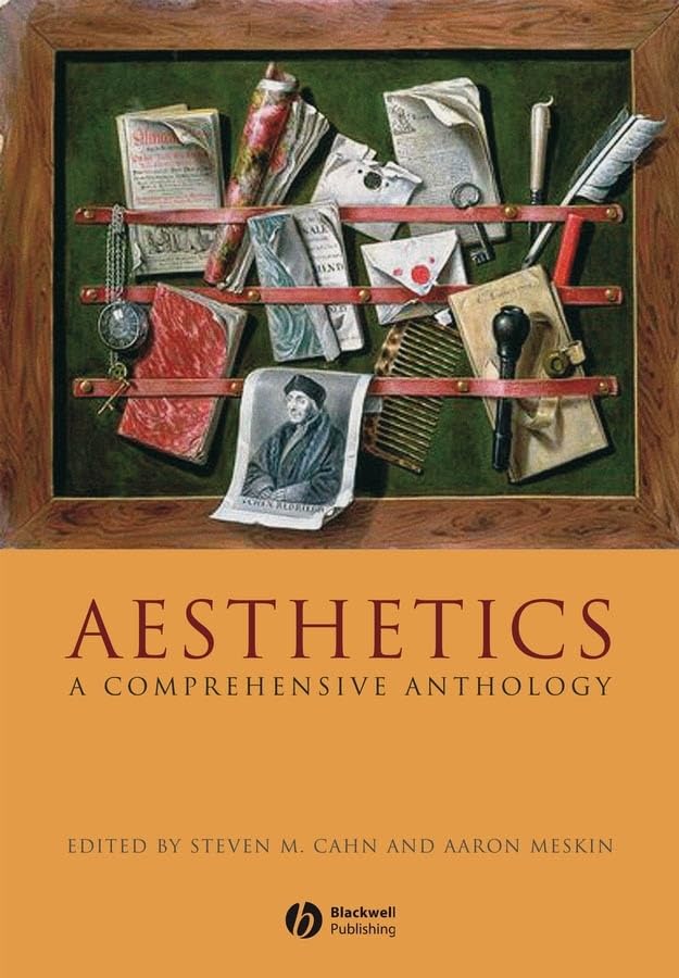 Aesthetics: A Comprehensive Anthology by Steve M. Cahn