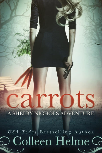 Carrots (Shelby Nichols Adventure)