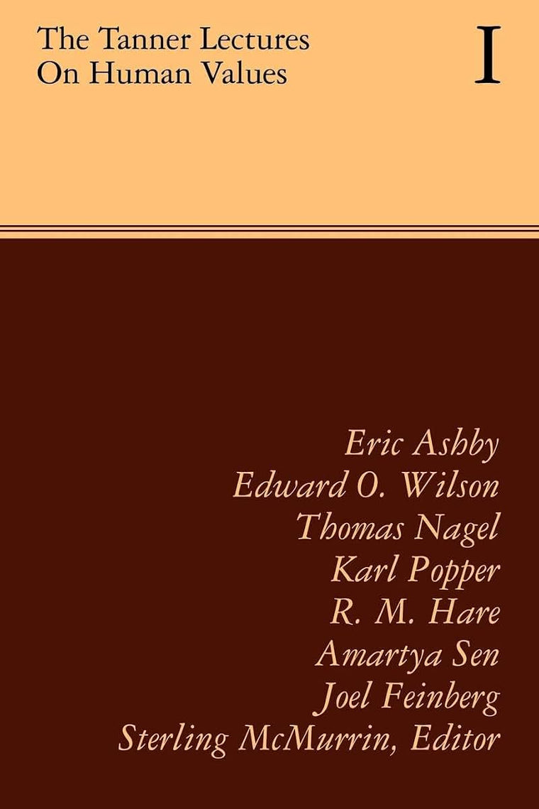 The Tanner Lectures on Human Values (Tanner Lectures in Human Values)