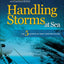 HANDLING STORMS AT SEA: The 5 Secrets of Heavy Weather Sailing
