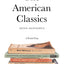 The American Classics: A Personal Essay