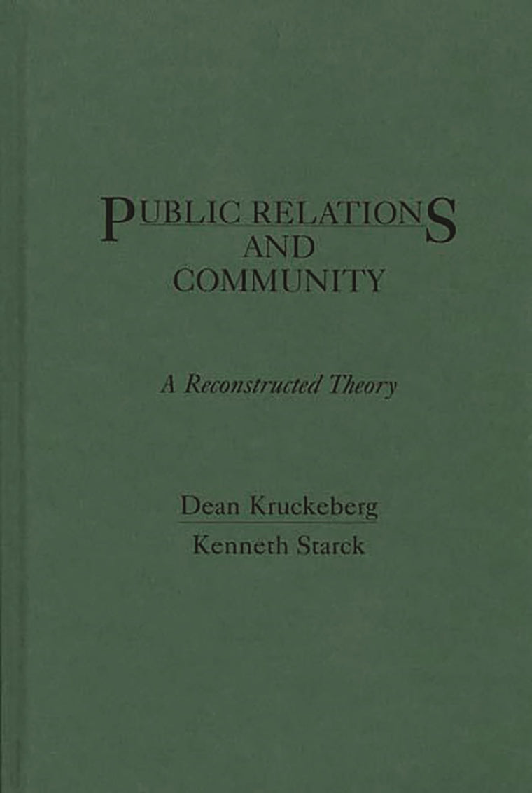 Public Relations and Community: A Reconstructed Theory
