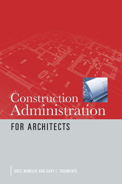 Construction Administration for Architects