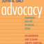 Advocacy: Championing Ideas and Influencing Others