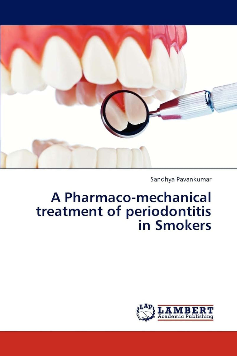 A Pharmaco-mechanical treatment of periodontitis in Smokers