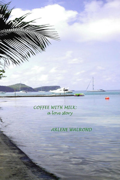 Coffee With Milk: a love story