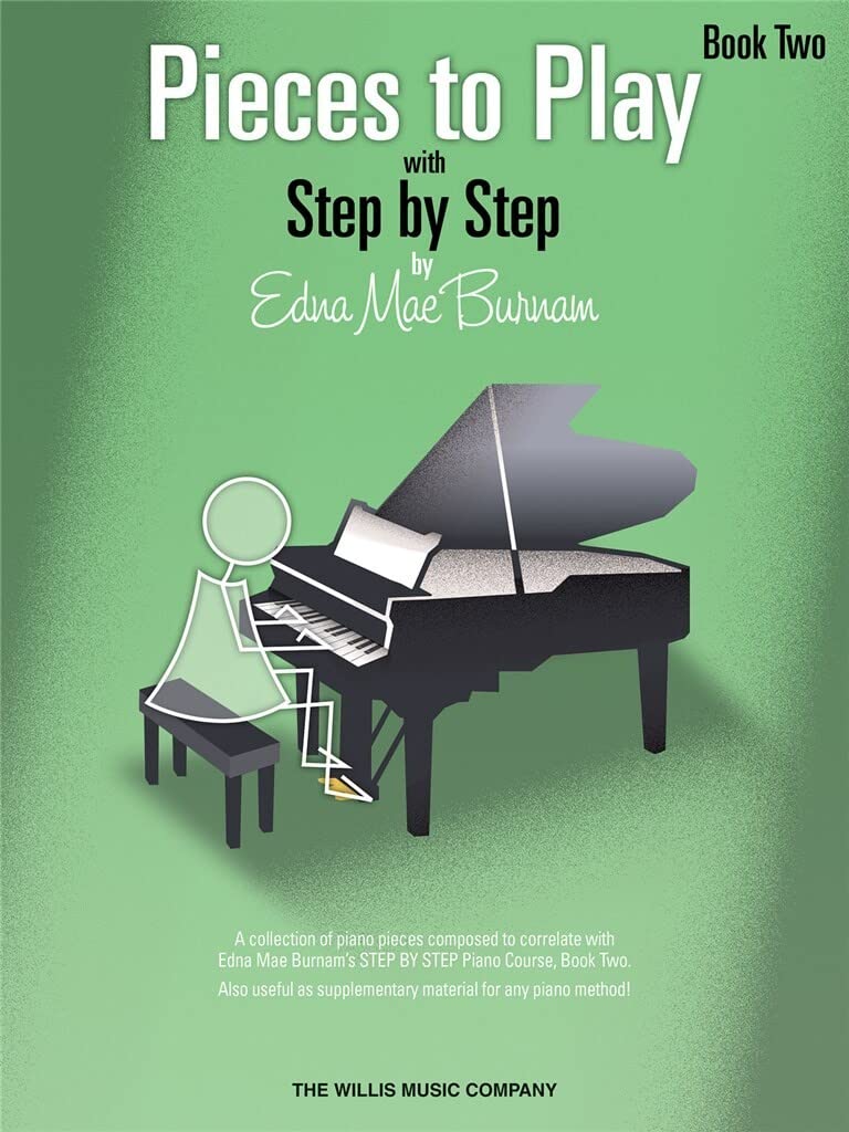 Pieces to Play - Book 2: Piano Solos Composed to Correlate Exactly with Edna Mae Burnam's Step by Step  Piano Sheet Music Book for Mid to Late Elementary  Method Correlated Piano Solos for Recitals