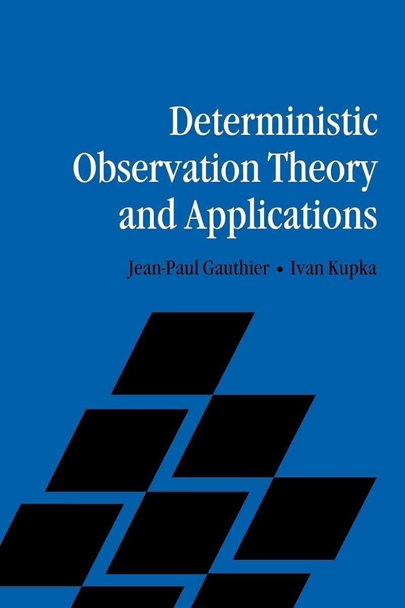Deterministic Observation Theory and Applications