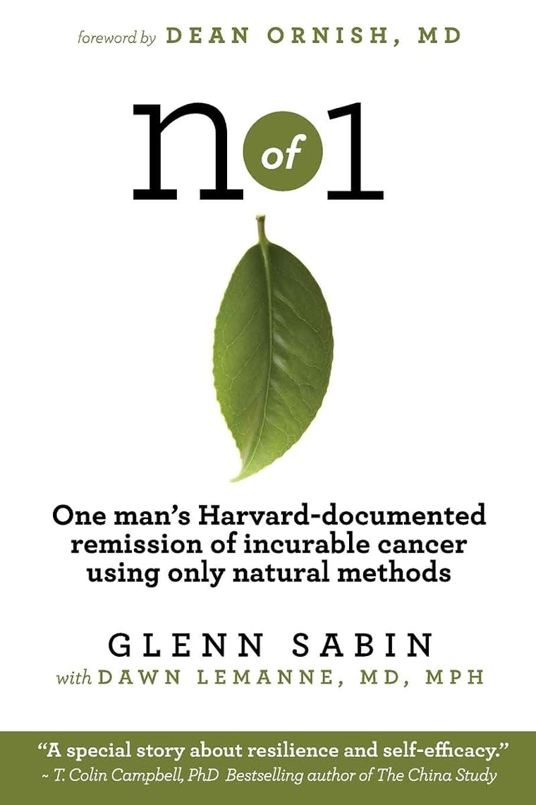 n of 1: One man's Harvard-documented remission of incurable